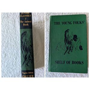 Vintage Junior Classics Vol7 Animal Book Collier 1958Young Folks Shelf